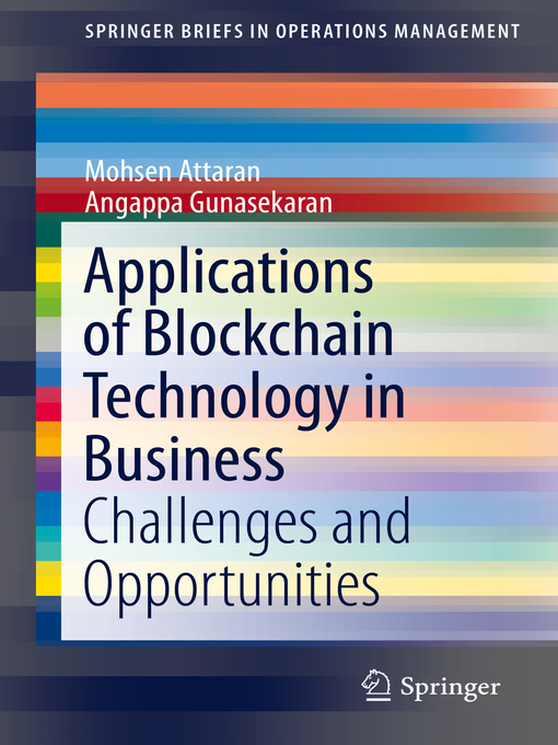 Title details for Applications of Blockchain Technology in Business by Mohsen Attaran - Available